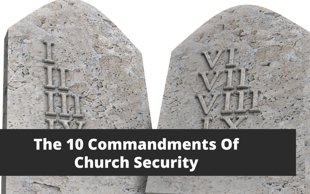 The 10 Commandments Of Church Security